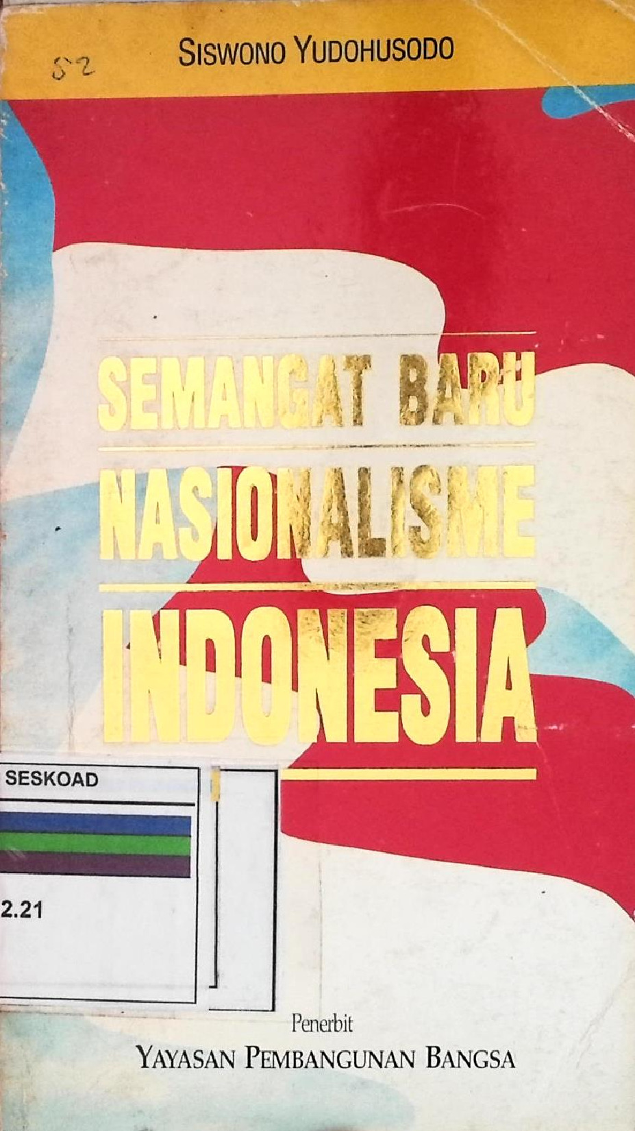 Semangat Baru Nasionalisme Indonesia